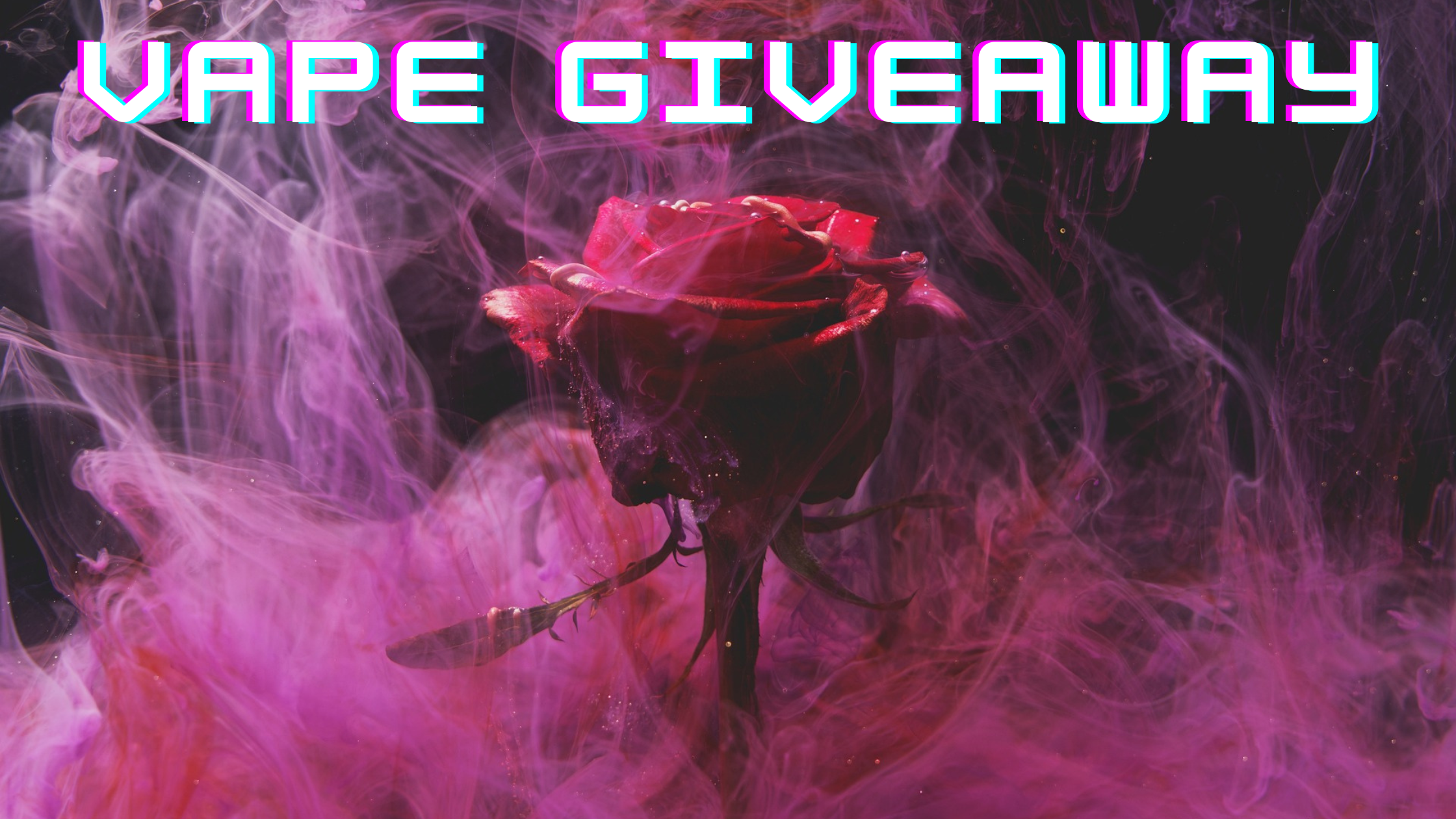 Vape Giveaway